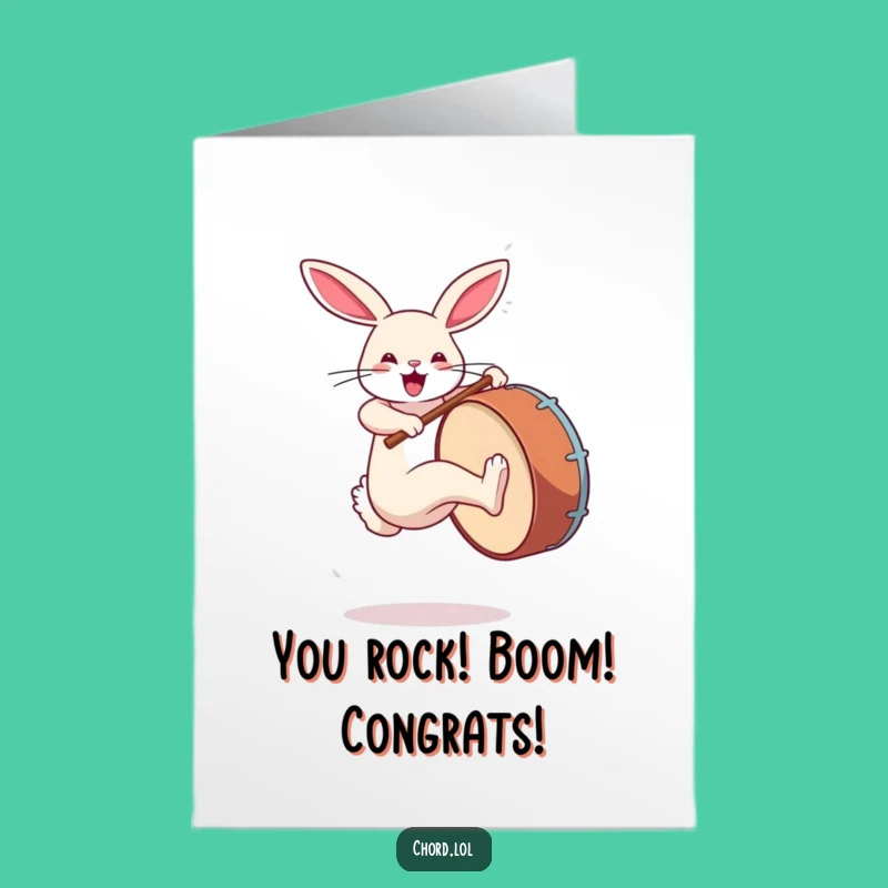 Free Printable Congrats Card: Funny Rabbit Drummer - Print at Home Fun